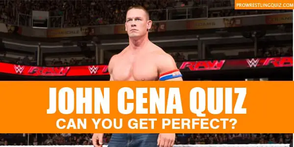 John Cena quiz and trivia