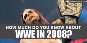 WWE 2008 Quiz: How Much Do You Remember About The Year?