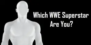 Which WWE Superstar Are You? 2022 Quiz
