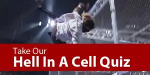 The Ultimate WWE Hell In A Cell Quiz (Updated In 2022)