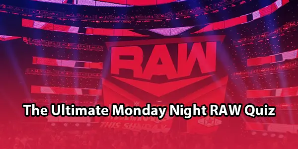 WWE RAW Quiz